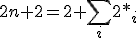 2n+2 = 2 + \sum_i {2*n_i}